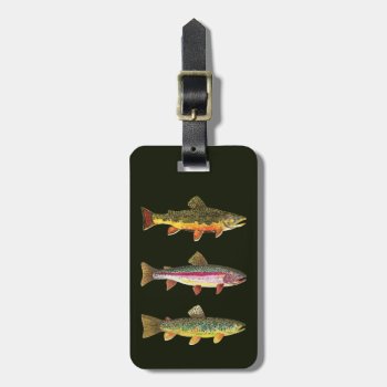 3 Trout - Brook  Brown  Rainbow Luggage Tag by TroutWhiskers at Zazzle