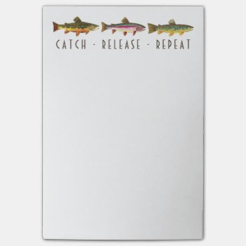3 Trout Catch Release Repeat Fly Fishing Post-it Notes by TroutWhiskers at Zazzle