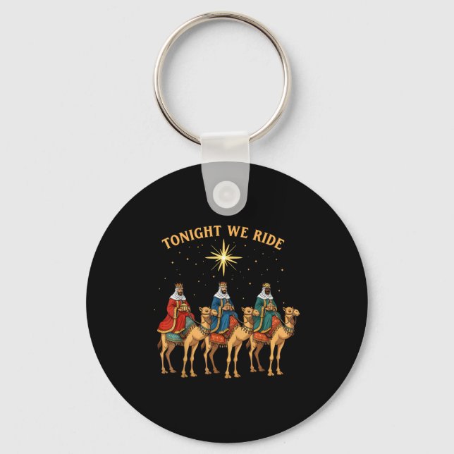 3 Wise Men Tonight We Ride Christmas  Keychain (Front)