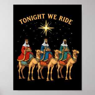 3 Wise Men Tonight We Ride Christmas Poster