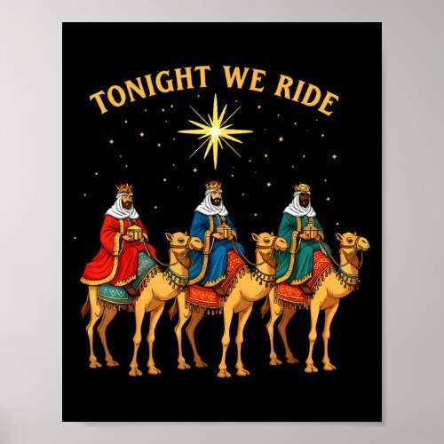 3 Wise Men Tonight We Ride Christmas  Poster