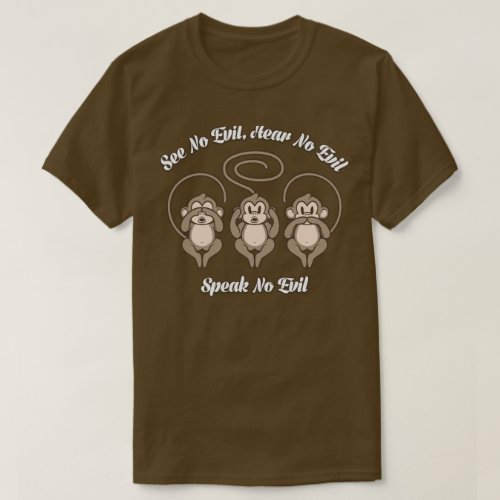 3 Wise Monkeys See No Hear No Speak No Evil Tee