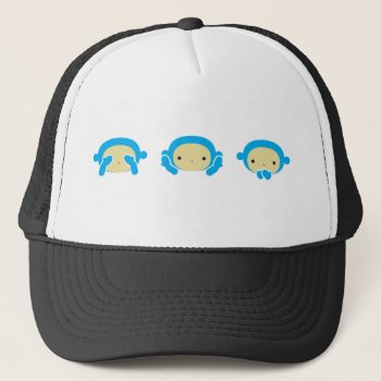 3 Wise Monkeys Trucker Hat by imaginarystory at Zazzle