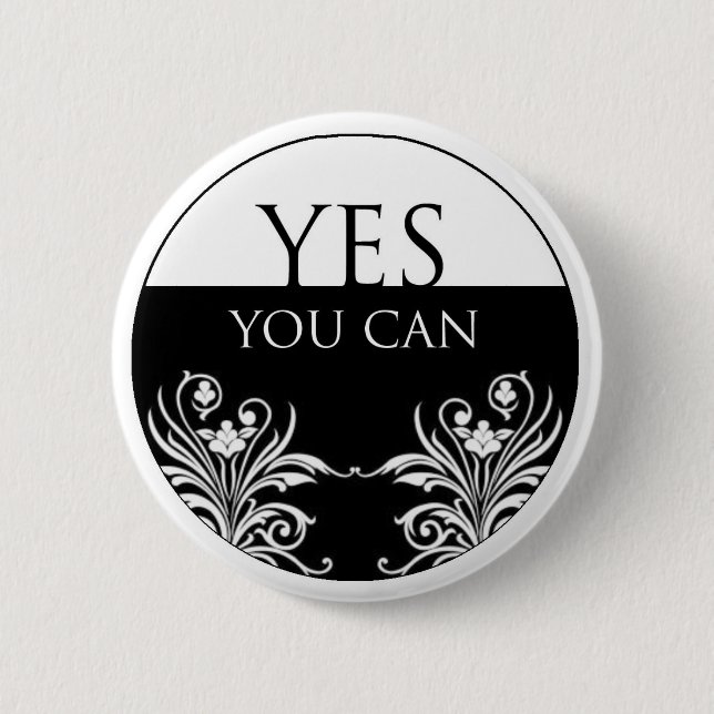 3 word quote-Yes You Can Button (Front)
