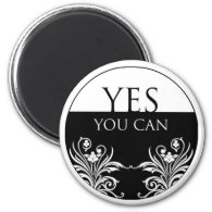 3 word quote-Yes You Can Magnet