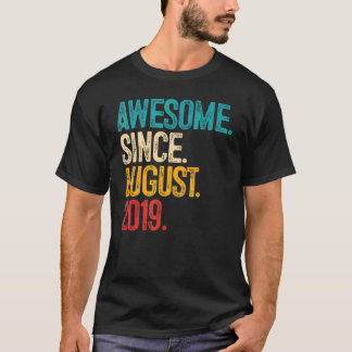 3 Year Old  Awesome Since August 2019 3rd Birthday T-Shirt