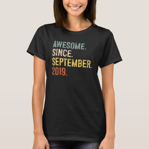 3 Year Old  Awesome Since September 2019 3rd Birth T_Shirt