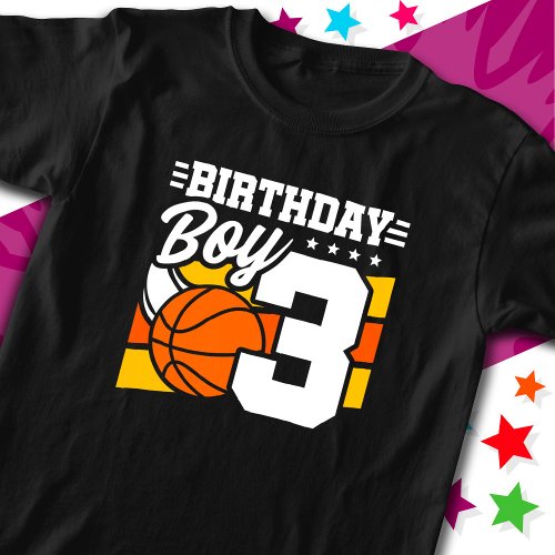 3 Year Old Basketball Party Theme 3rd Birthday Boy T_Shirt