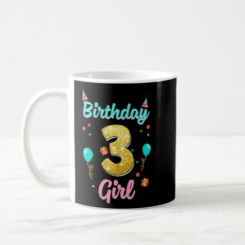 3 Year Old Gifts Happy 3rd Birthday Girl Funny Par Coffee Mug
