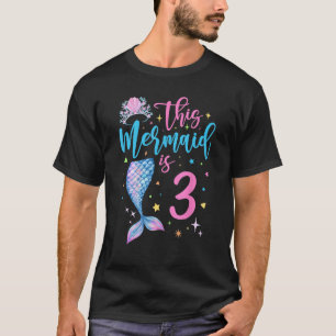 3 Year Old Mermaid Queen 3rd Birthday Girl Three B T-Shirt