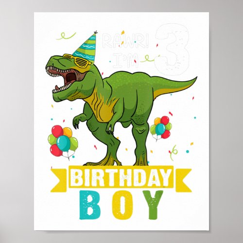 3 Year Old Shirt 3rd Birthday Boy T Rex Dinosaur  Poster