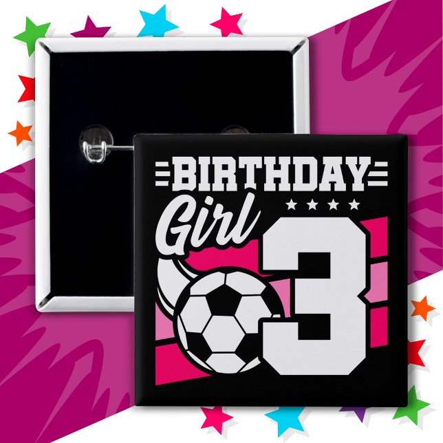 3 Year Old Soccer Football Party 3rd Birthday Girl Button (Creator Uploaded)