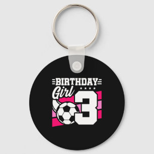 3 Year Old Soccer Football Party 3rd Birthday Girl Keychain