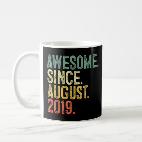 3 Years Old  Awesome Since August 2019 3th Birthda Coffee Mug