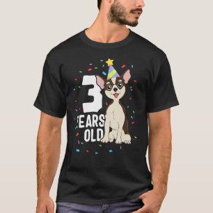 3 Years Old Birthday Outfit Chihuahua Dog Party 3r T-Shirt