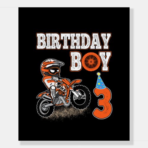 3 Years Old Kid _ Birthday Boy _ Dirt Bike _ Motor Foam Board