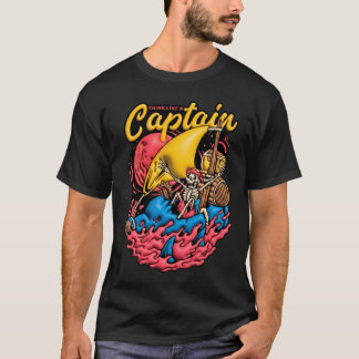3D Design Think Like a Captain T-Shirt