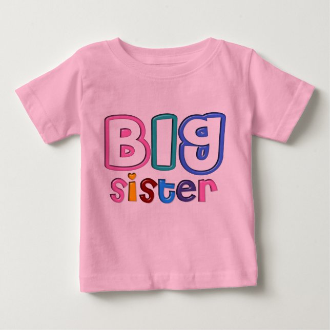 3D Effect Big Sister Design Baby T-Shirt (Front)
