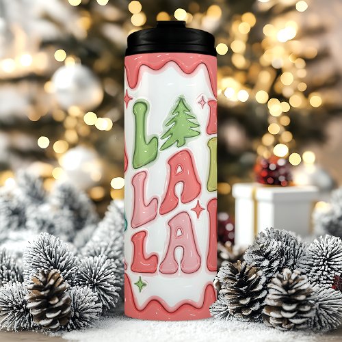 3D Fa La La Christmas Thermal Tumbler