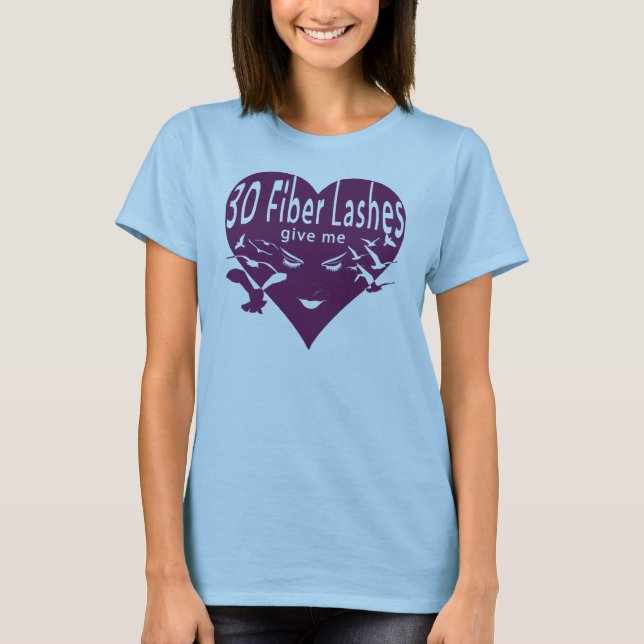 3D Fiber Lashes Give Me Wings (purple overlay) T-Shirt (Front)
