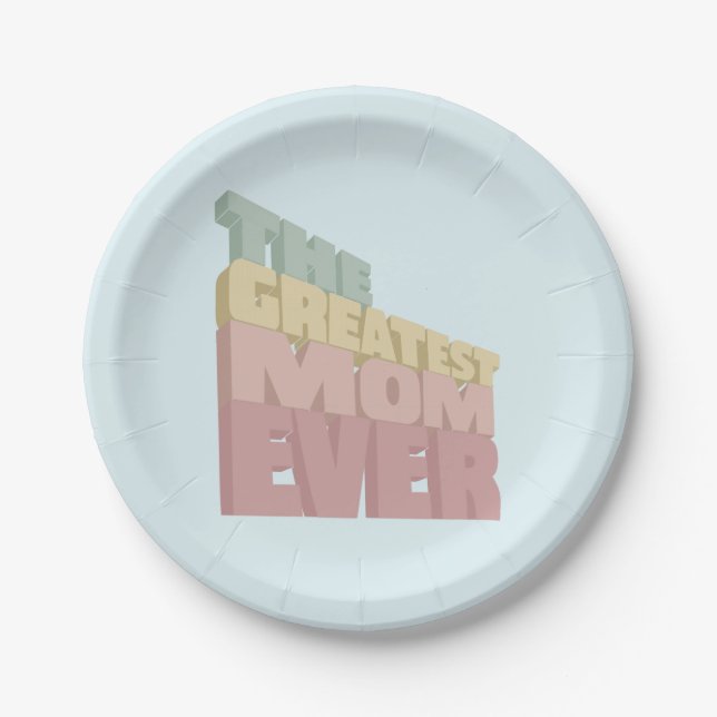 3D Greatest Mom Ever design Paper Plates (Front)