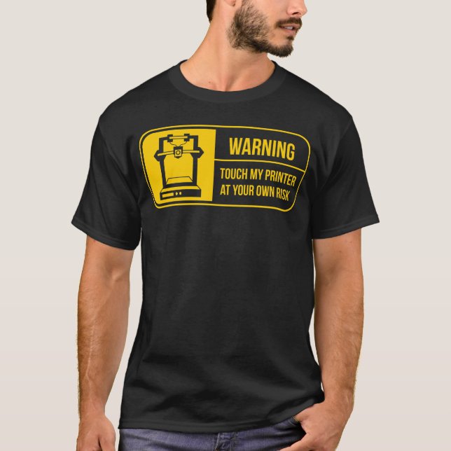 3D Printing Funny Printer Artwork Creative Design  T-Shirt (Front)