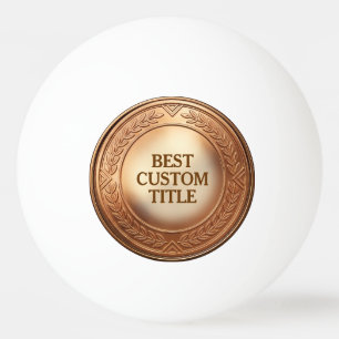 3D Realistic Bronze Medal Custom Editable Award Ping Pong Ball