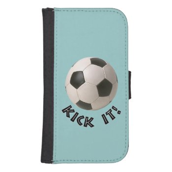 3d Soccerball Sport Kick It Wallet Phone Case For Samsung Galaxy S4 by mystic_persia at Zazzle