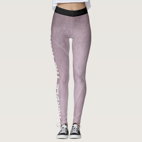 3d Texture design with Great Slogan and Blackstrip Leggings