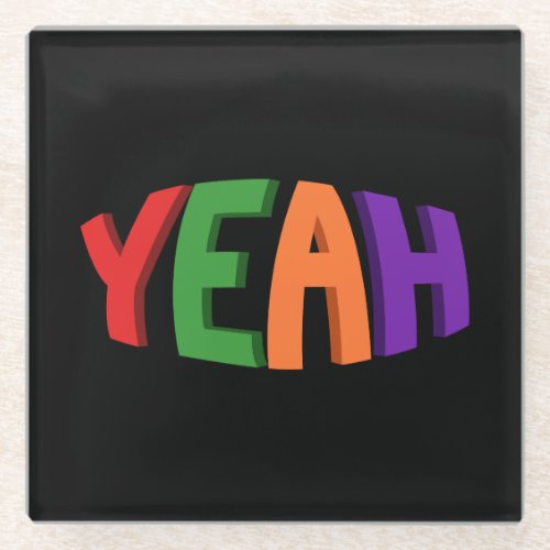 3D YEAH Multicolored Typographic Design Glass Coaster