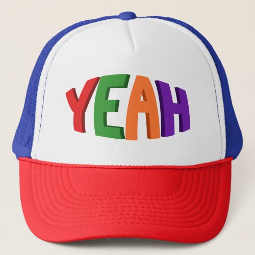 3D YEAH Multicolored Typographic Design Trucker Hat