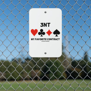 3NT My Favorite Contract Four Card Suits Bridge Metal Sign