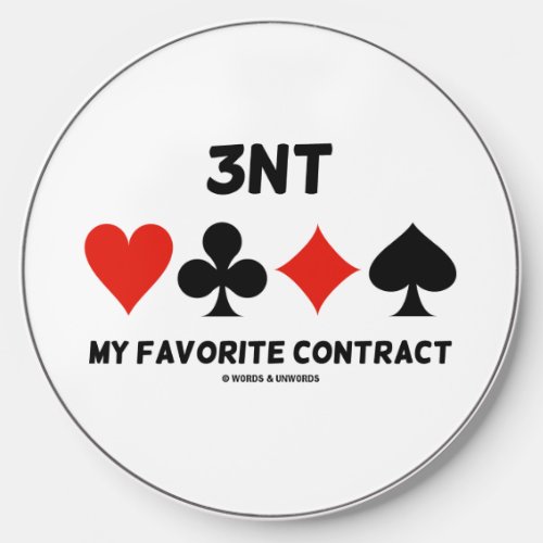 3NT My Favorite Contract Four Card Suits Bridge Wireless Charger