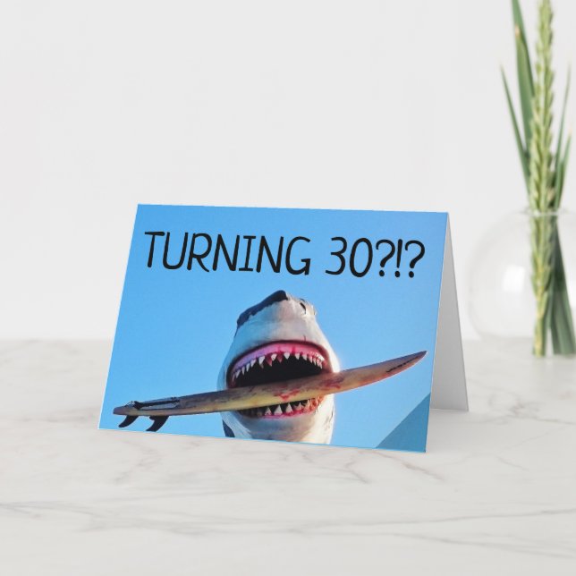 3OTH BIRTHDAY KILLER SHARK GREETING CARDS (Front)