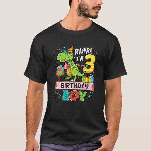 3Rd Birthday Boy T Rex Dinosaur Rawr Im 3 Year Ol T_Shirt