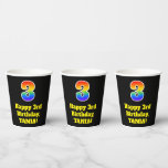 [ Thumbnail: 3rd Birthday: Colorful, Fun, Exciting, Rainbow 3 Paper Cups ]