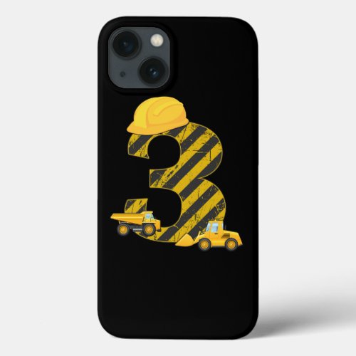 3rd Birthday Digger 3 Years Builder Excavator Gift iPhone 13 Case