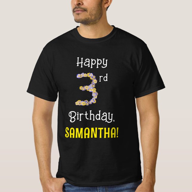 3rd Birthday: Floral Flowers Number “3” + Name T-Shirt (Front)