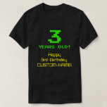 [ Thumbnail: 3rd Birthday: Fun, 8-Bit Look, Nerdy / Geeky "3" T-Shirt ]
