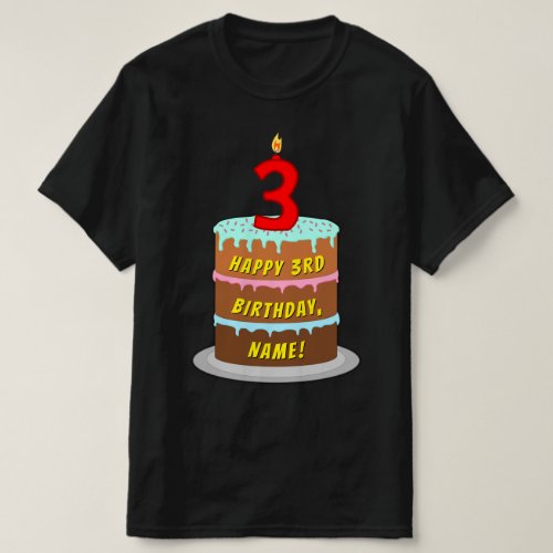 3rd Birthday  Fun Cake  Candle w Custom Name T_Shirt