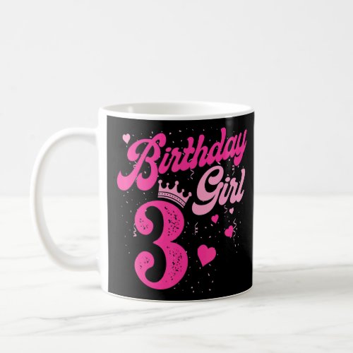3rd Birthday Girl Crown 3 Years Old Bday  Coffee Mug