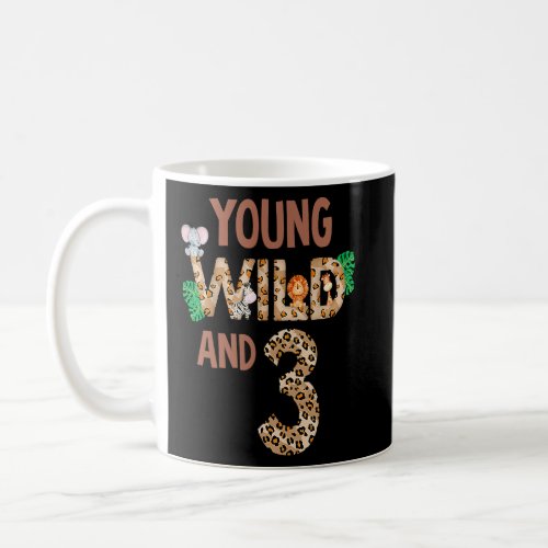 3rd Birthday Girl Outfit Young Wild  Three Jungle Coffee Mug