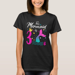 3rd Birthday Girl This Mermaid Is 3 Years Old Cost T-Shirt