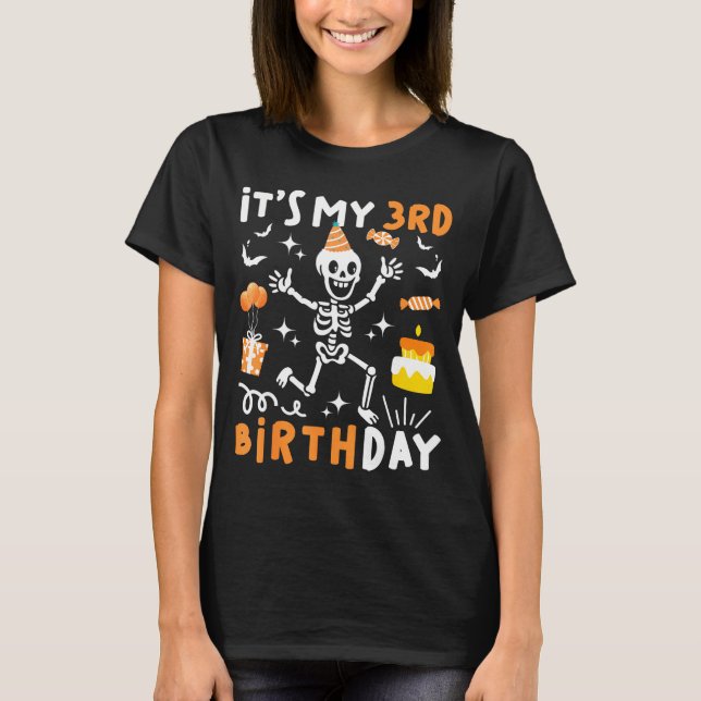 3rd birthday kids funny skeleton 3rd boo day T-Shirt (Front)