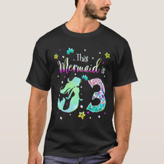 3rd Birthday Mermaid Is A For Girls 3 Years Old T-Shirt