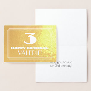 3rd Birthday: Name + Art Deco Inspired Look "3" Foil Card