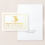 [ Thumbnail: 3rd Birthday; Name + Art Deco Inspired Look "3" Foil Card ]