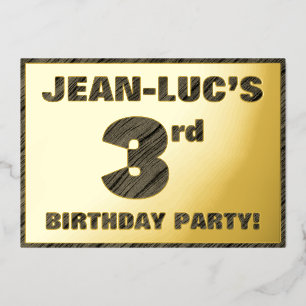 3rd Birthday Party — Bold, Faux Wood Grain Text Foil Invitation