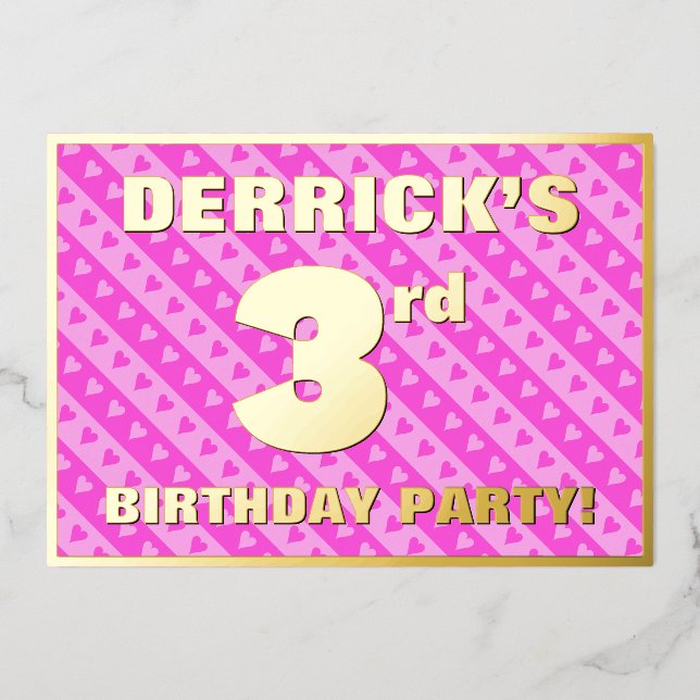 3rd Birthday Party — Fun Pink Hearts and Stripes Foil Invitation (Front)