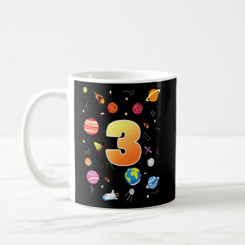 3rd Birthday Space  3 Years Old Coffee Mug